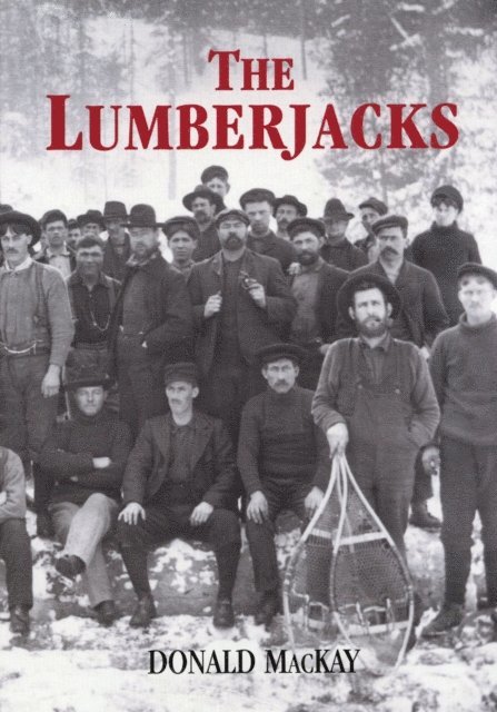 Donald MacKay - Lumberjacks, E-bok