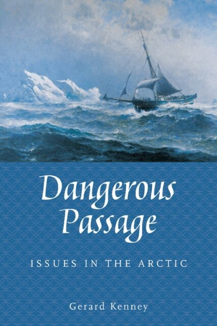 Gerard Kenney - Dangerous Passage, E-bok
