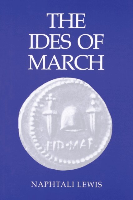 Naphtali Lewis - Ides of March, E-bok