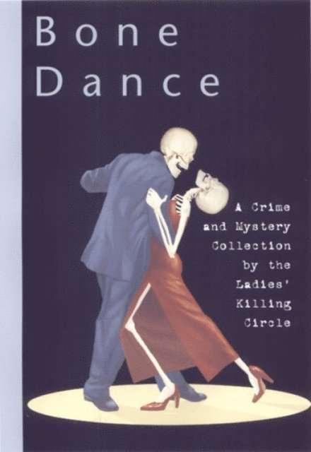 Sue Pike, Joan Boswell - Bone Dance, E-bok