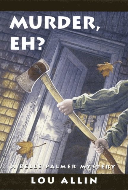Lou Allin - Murder, Eh?, E-bok