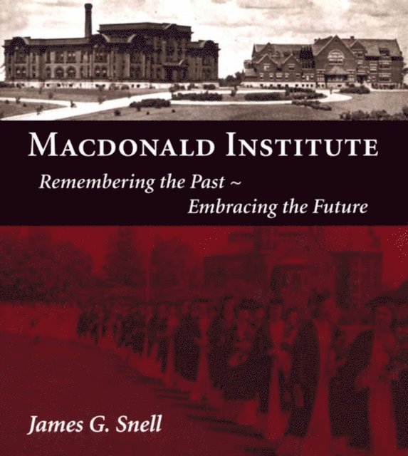James Snell - Macdonald Institute, E-bok
