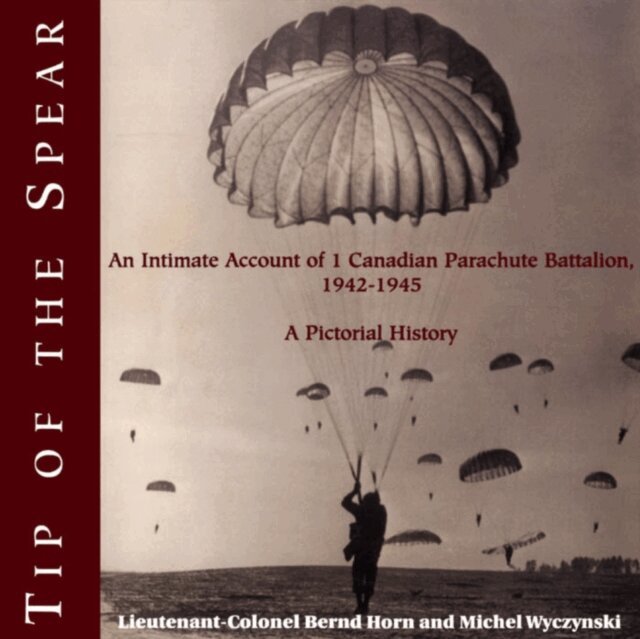 Michel Wyczynski, Bernd Horn - Tip of the Spear, E-bok