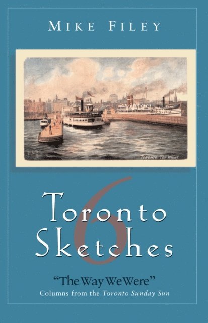 Mike Filey - Toronto Sketches 6, E-bok. Tillgänglighet: Lägg i varukorg