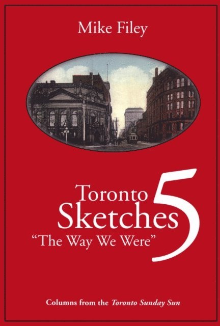 Mike Filey - Toronto Sketches 5, E-bok. Tillgänglighet: Lägg i varukorg