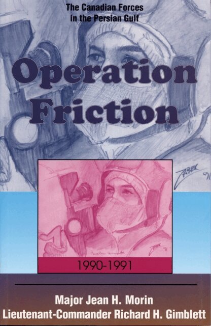 Richard H. Gimblett, Jean H. Morin - Operation Friction 1990-1991, E-bok