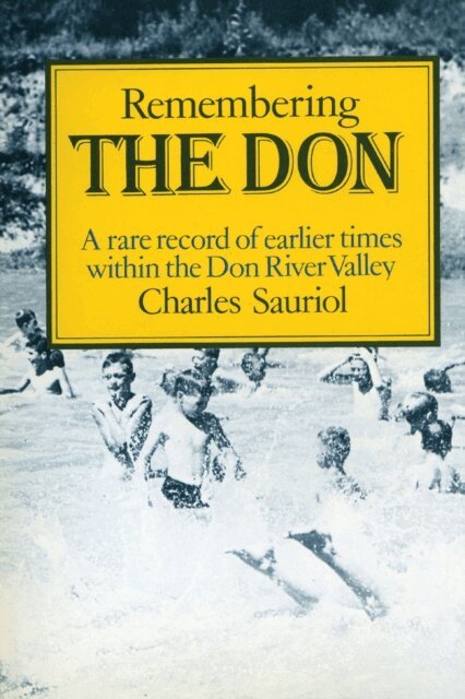 Charles Sauriol - Remembering the Don, E-bok