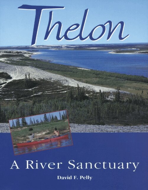 David F. Pelly - Thelon, E-bok