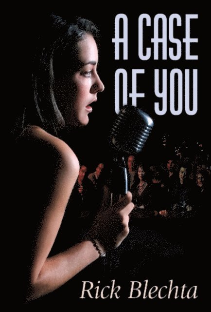 Rick Blechta - Case of You, E-bok