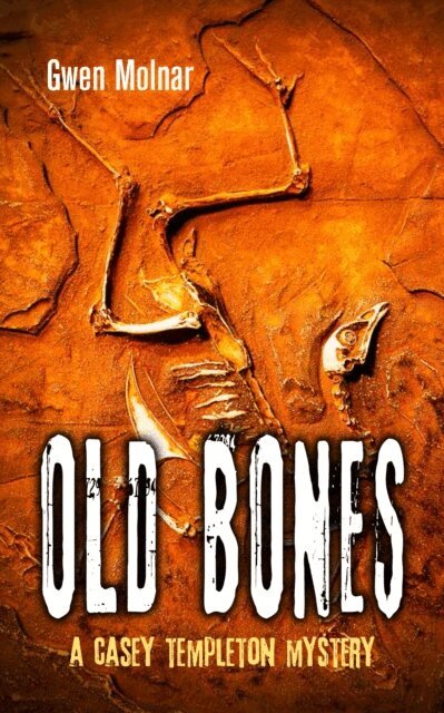 Gwen Molnar - Old Bones, E-bok