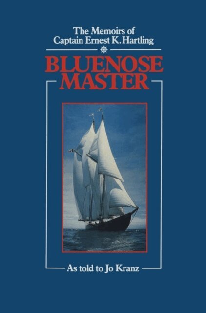 Ernest K. Hartling - Blue Nose Master, E-bok