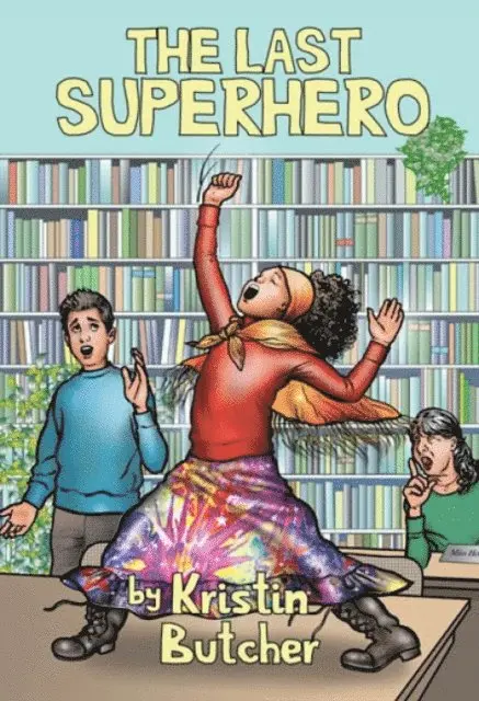 Kristin Butcher - Last Superhero, E-bok. Tillgänglighet: Lägg i varukorg