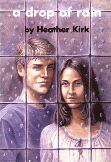 Heather Kirk - Drop of Rain, E-bok