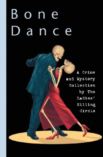 Sue Pike, Joan Boswell - Bone Dance, E-bok