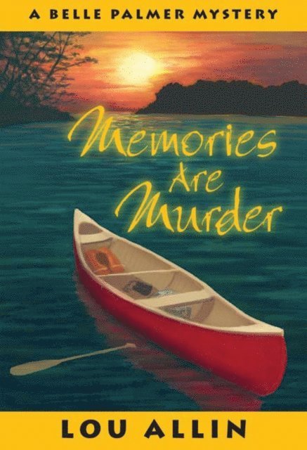 Lou Allin - Memories are Murder, E-bok