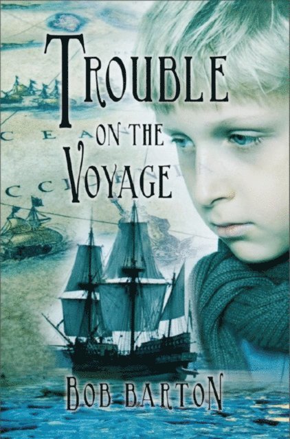 Bob Barton - Trouble on the Voyage, E-bok