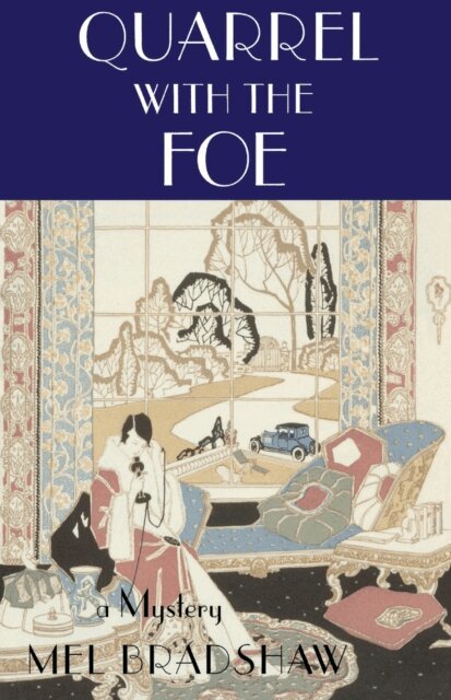 Mel Bradshaw - Quarrel with the Foe, E-bok
