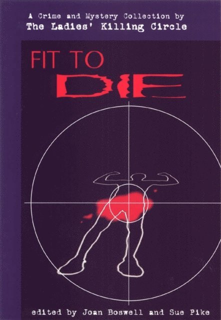Sue Pike, Joan Boswell - Fit to Die, E-bok