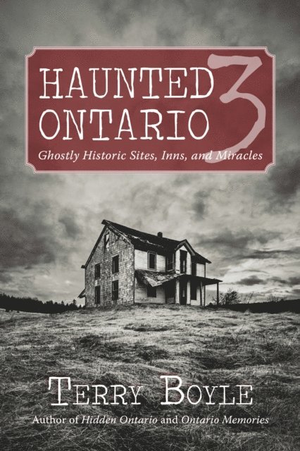 Terry Boyle - Haunted Ontario 3, E-bok
