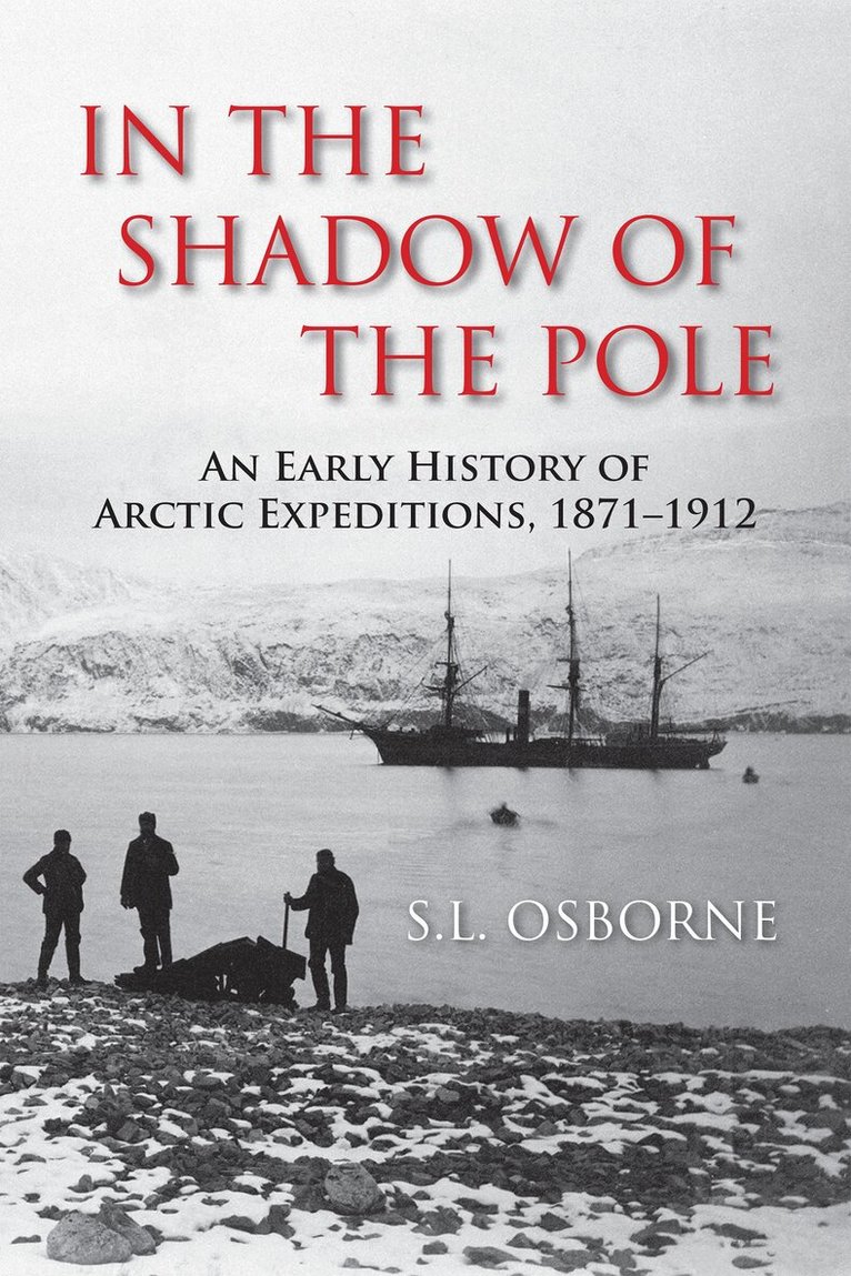 S.L. Osborne - In the Shadow of the Pole, Häftad