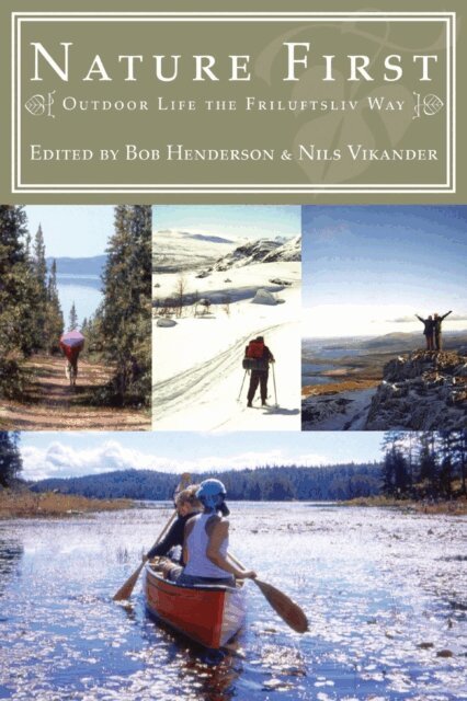 Nils Vikander, Bob Henderson - Nature First, E-bok. Tillgänglighet: Lägg i varukorg