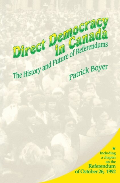 J. Patrick Boyer - Direct Democracy in Canada, E-bok