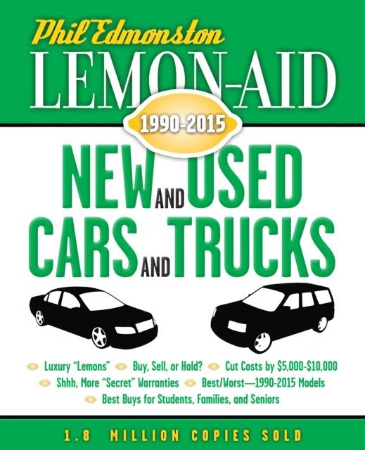 Phil Edmonston - Lemon-Aid New and Used Cars and Trucks 1990-2015, E-bok. Tillgänglighet: Lägg i varukorg