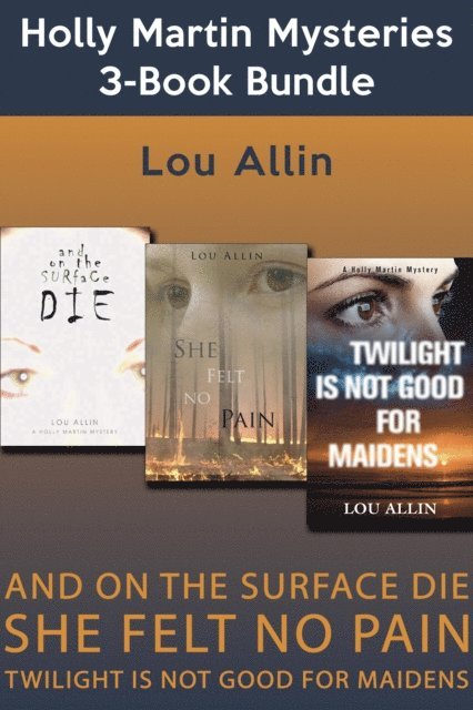 Lou Allin - Holly Martin Mysteries 3-Book Bundle, E-bok