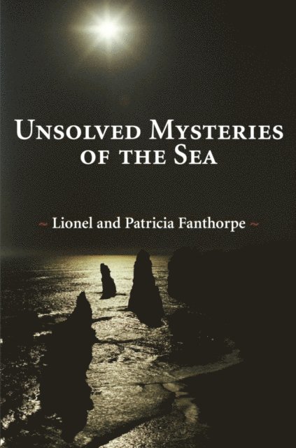 Patricia Fanthorpe - Unsolved Mysteries of the Sea, E-bok