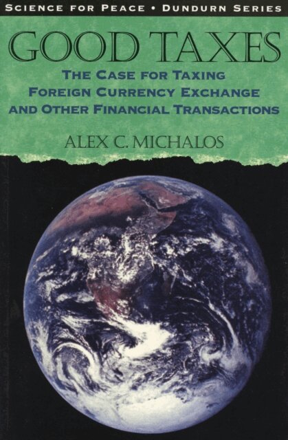 Alex C. Michalos - Good Taxes, E-bok