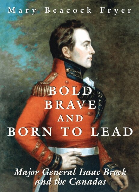 Mary Beacock Fryer - Bold, Brave, and Born to Lead, E-bok