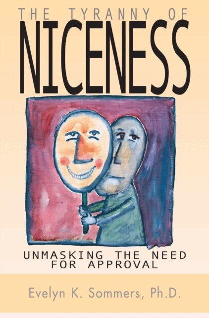 Evelyn Sommers - Tyranny of Niceness, E-bok