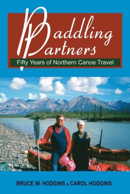 Carol Hodgins, Bruce W. Hodgins - Paddling Partners, E-bok