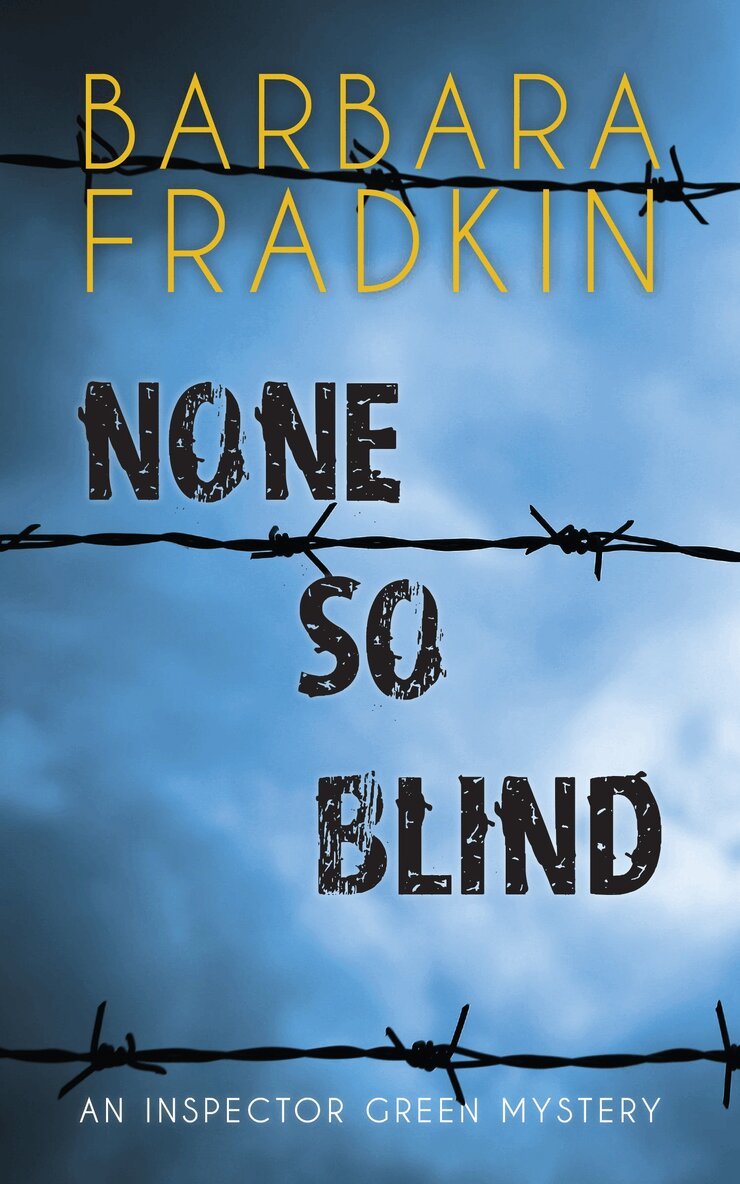 Barbara Fradkin - None So Blind, Häftad