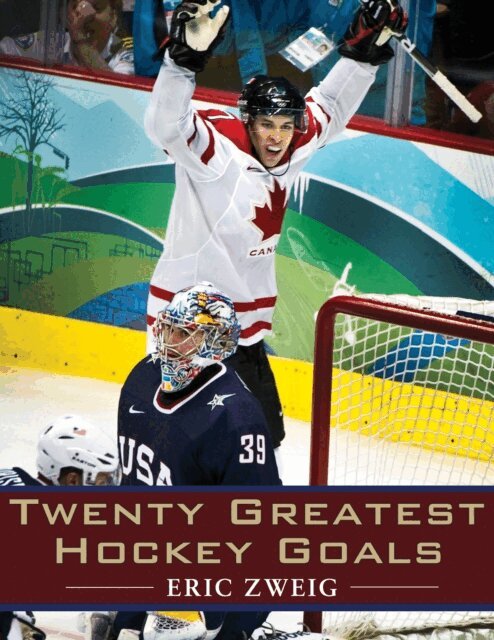 Eric Zweig - Twenty Greatest Hockey Goals, E-bok
