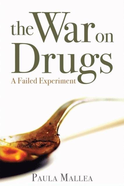 Paula Mallea - War on Drugs, E-bok