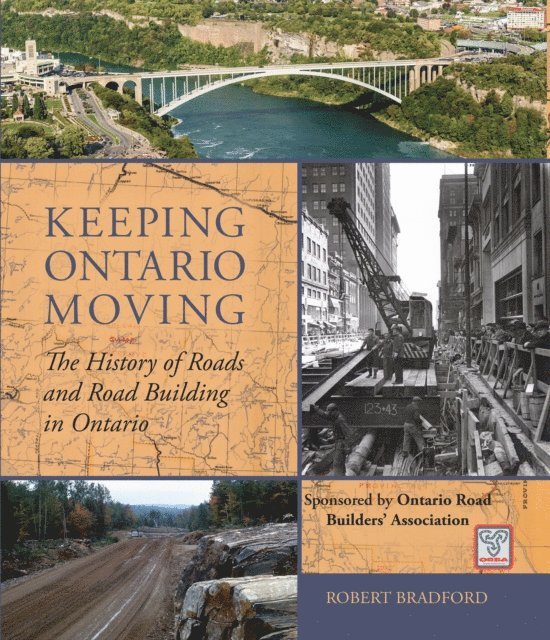 Robert Bradford - Keeping Ontario Moving, E-bok