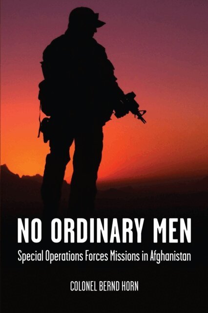 Bernd Horn - No Ordinary Men, E-bok
