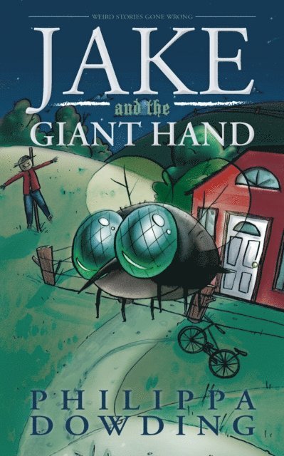 Philippa Dowding - Jake and the Giant Hand, E-bok