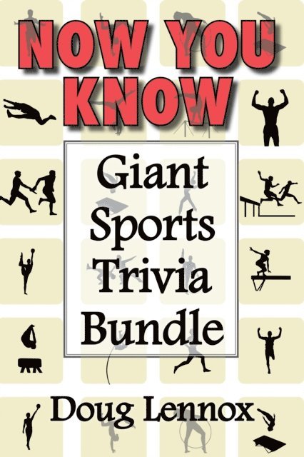 Doug Lennox - Now You Know - Giant Sports Trivia Bundle, E-bok