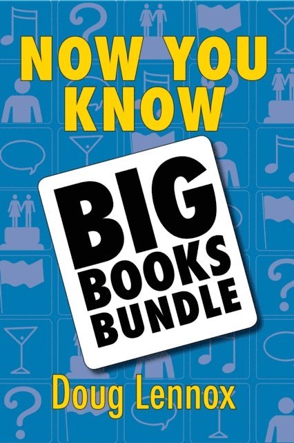 Doug Lennox - Now You Know - The Big Books Bundle, E-bok