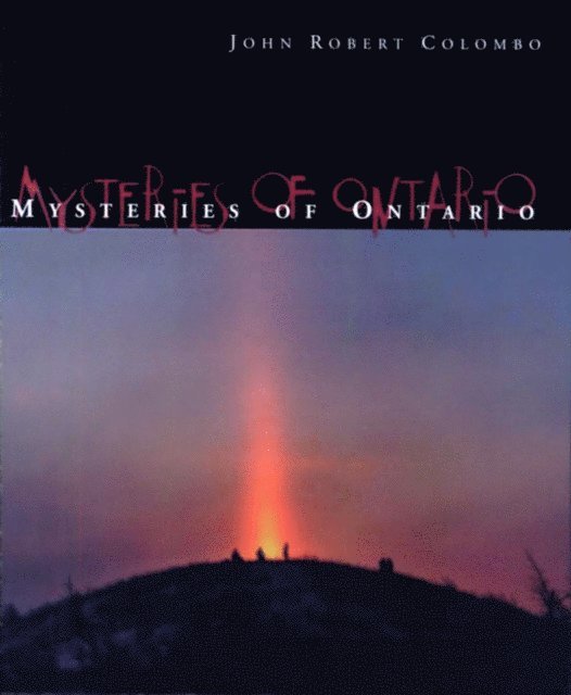 John Robert Colombo - Mysteries of Ontario, E-bok