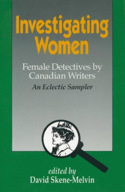 David Skene-Melvin - Investigating Women, E-bok