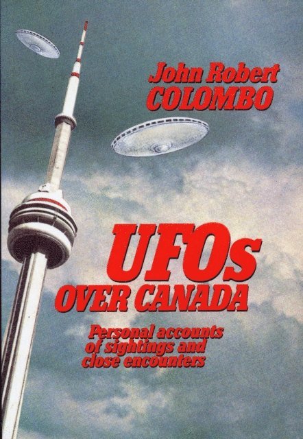John Robert Colombo - UFOs Over Canada, E-bok