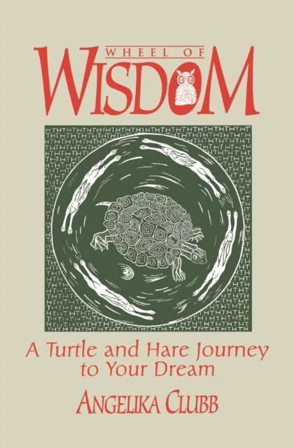 Angela Clubb - Wheel of Wisdom, E-bok