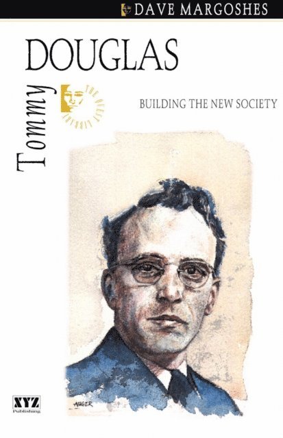 Dave Margoshes - Tommy Douglas, E-bok