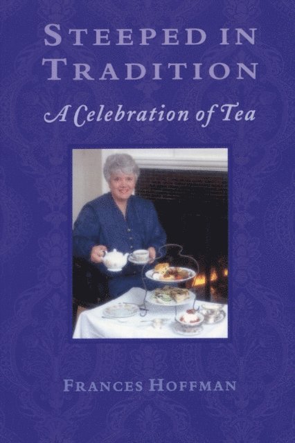 Frances Hoffman - Steeped In Tradition, E-bok
