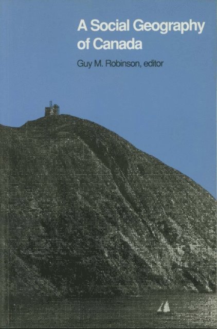 Guy M. Robinson - Social Geography of Canada, E-bok