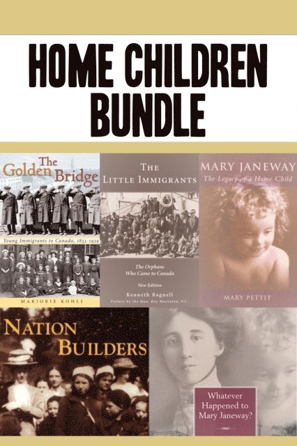 Kenneth Bagnell, Marjorie Kohli, Gail H. Corbett, Mary Pettit - Home Children Bundle, E-bok