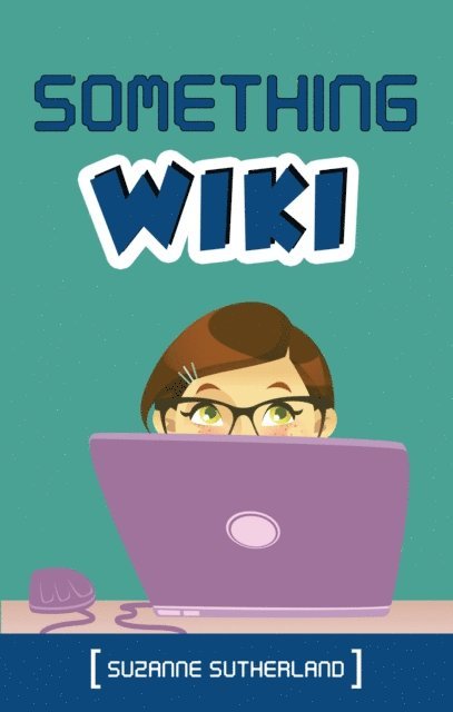 Suzanne Sutherland - Something Wiki, E-bok